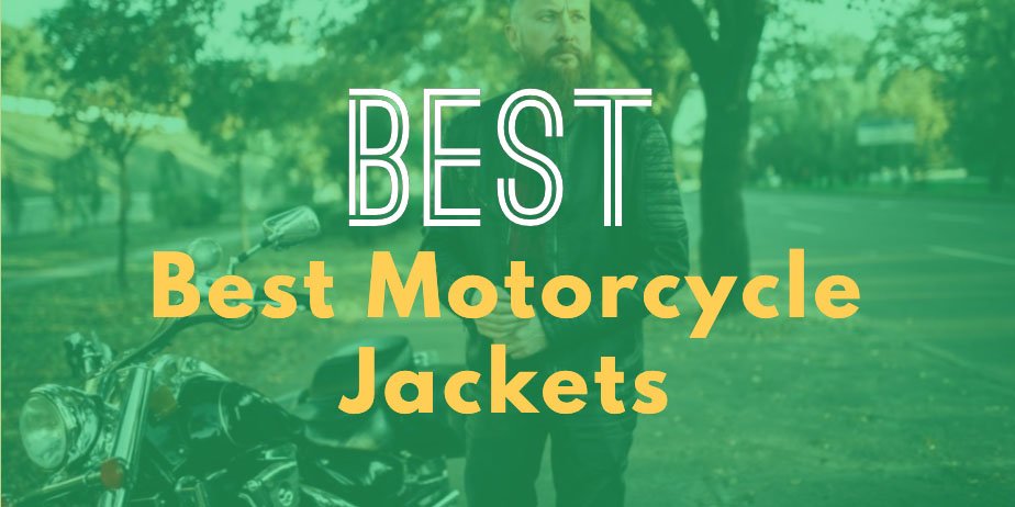 Best Motorcycle Jacket