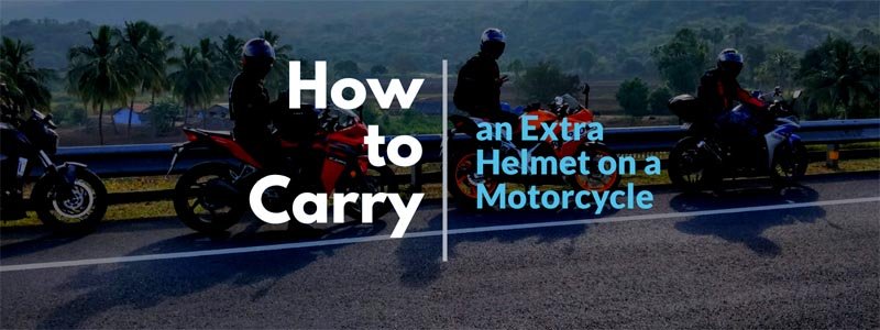 How to Carry an Extra Helmet on a Motorcycle